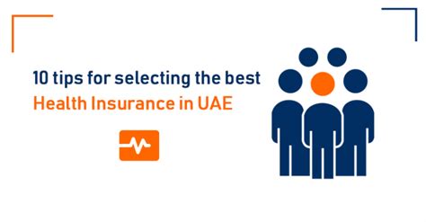 10 Tips For Selecting The Best Health Insurance In Uae 10 Tips For Selecting The Best Health Insurance In Uae