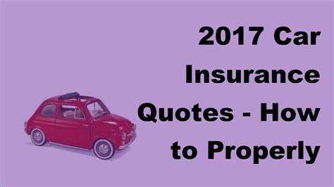 2017 Car Insurance Quotes How To Properly Compare The Best Offers 2017 Car Insurance Quotes How To Properly Compare The Best Offers
