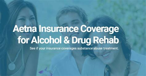 Aetna Insurance Coverage For Drug And Alcohol Addiction Rehabilitation Aetna Insurance Coverage For Drug And Alcohol Addiction Rehabilitation