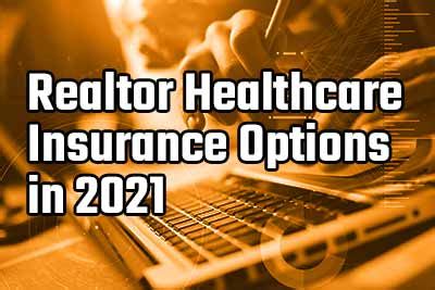 All Realtor Health Insurance Options In 2021 Hooquest All Realtor Health Insurance Options In 2021 Hooquest