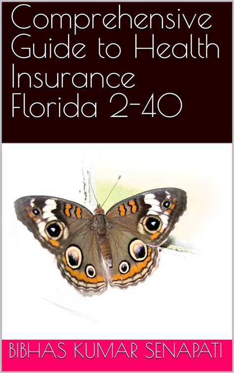 Amazon Com Comprehensive Guide To Health Insurance Florida 2 40 Ebook Amazon Com Comprehensive Guide To Health Insurance Florida 2 40 Ebook