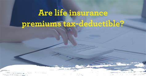 Are Life Insurance Premiums Tax Deductible Mark W Williams Are Life Insurance Premiums Tax Deductible Mark W Williams