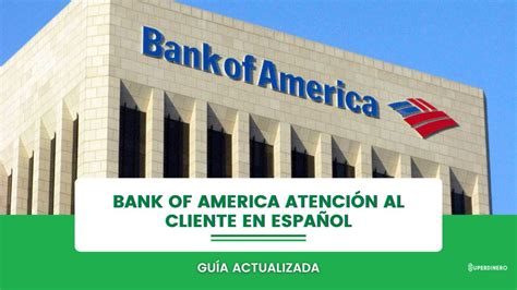 Bank Of America Servicio Al Cliente En Espa Ol Superdinero Bank Of America Servicio Al Cliente En Espa Ol Superdinero