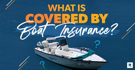 Boat Insurance Coverage What Do Boat Insurance Policies Cover Boat Insurance Coverage What Do Boat Insurance Policies Cover