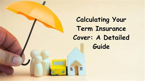 Calculating Your Term Insurance Cover A Detailed Guide Personal Calculating Your Term Insurance Cover A Detailed Guide Personal