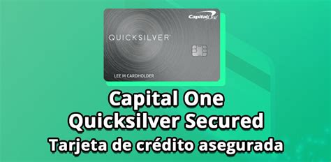 Capital One Quicksilver Secured Es Una Buena Tarjeta Capital One Quicksilver Secured Es Una Buena Tarjeta