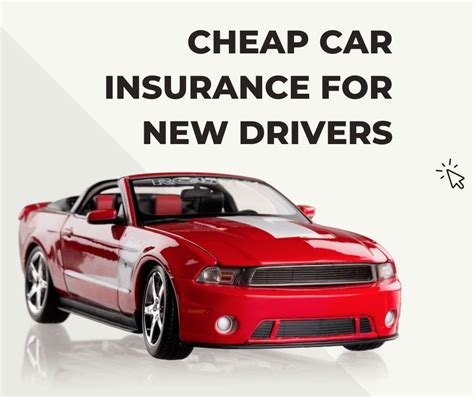 Car Insurance For New Drivers Cheap Car Insurance