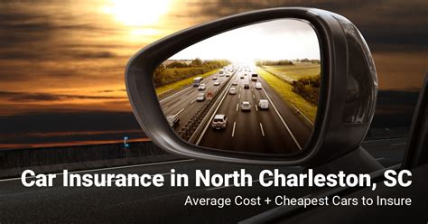 Car Insurance In North Charleston Sc 2025 Rates Cheapest To Insure Car Insurance In North Charleston Sc 2025 Rates Cheapest To Insure