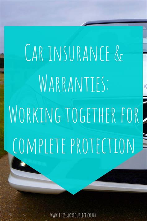 Car Insurance Warranties Working Together For Complete Protection Car Insurance Warranties Working Together For Complete Protection