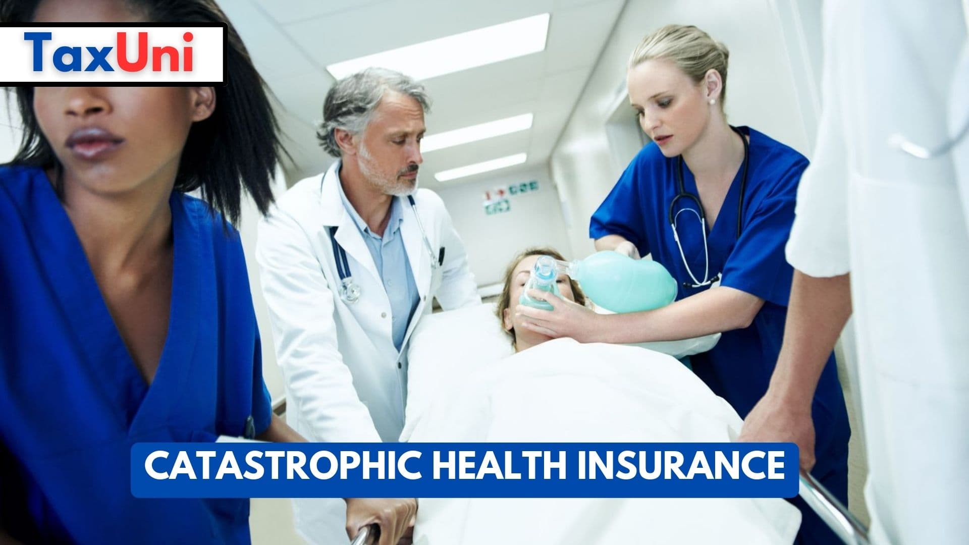 Catastrophic Health Insurance Catastrophic Health Insurance