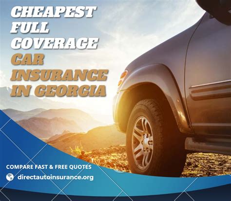 Cheap Full Coverage Auto Insurance In Georgia Cheap Full Coverage Auto Insurance In Georgia