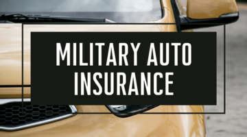 Cheapest Auto Insurance For Military