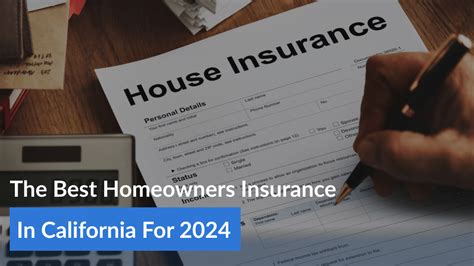 Choose Best Homeowners Insurance In California For 2025 Choose Best Homeowners Insurance In California For 2025