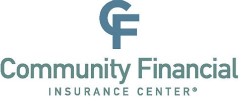 Community Financial Insurance Center Community Financial Insurance Center