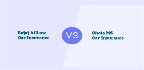 Compare Bajaj Allianz Car Insurance Chola Ms Car Insurance Compare Bajaj Allianz Car Insurance Chola Ms Car Insurance