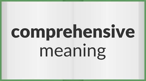 Comprehensive Meaning Of Comprehensive Youtube Comprehensive Meaning Of Comprehensive Youtube
