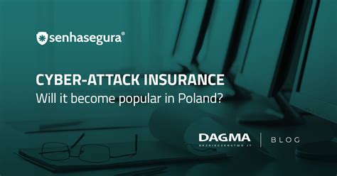 Cyber Attack Insurance Will It Become Popular In Poland Blog Cyber Attack Insurance Will It Become Popular In Poland Blog