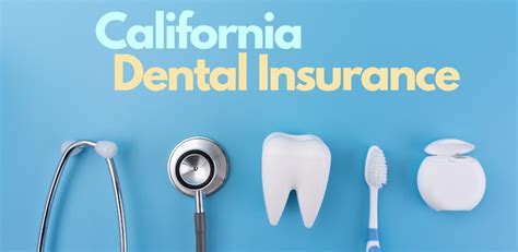 Dental Insurance In California