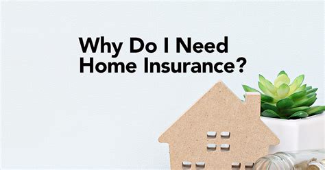 Do I Need Home Insurance Do I Need Home Insurance
