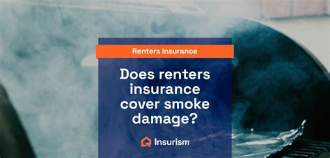 Does Renters Insurance Cover Smoke Damage Insurism Does Renters Insurance Cover Smoke Damage Insurism