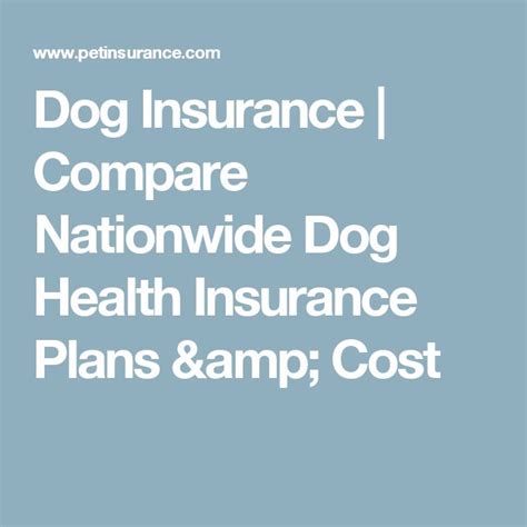 Dog Insurance Compare Nationwide Dog Health Insurance Plans Cost Dog Insurance Compare Nationwide Dog Health Insurance Plans Cost