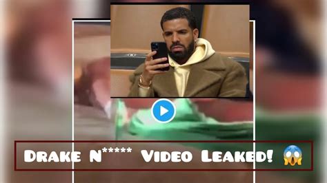 Drake S N D Video Leaked Youtube Drake S N D Video Leaked Youtube