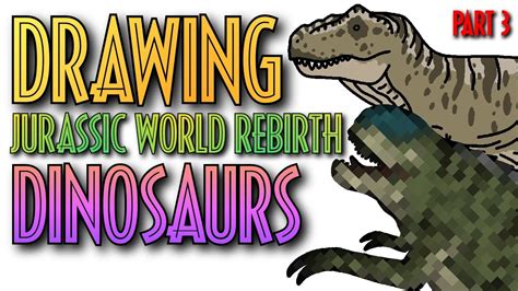 Drawing Leaked Jurassic World Rebirth Dinosaurs Part 3 Youtube Drawing Leaked Jurassic World Rebirth Dinosaurs Part 3 Youtube
