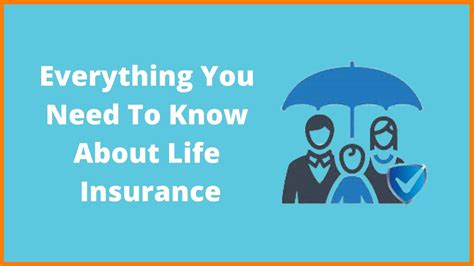 Everything You Need To Know About Life Insurance Insurance Industry Everything You Need To Know About Life Insurance Insurance Industry