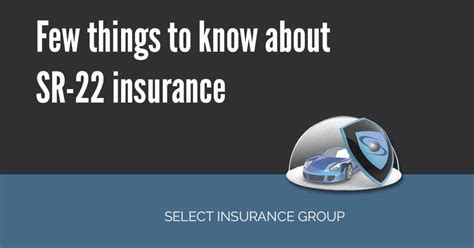 Few Things To Know About Sr 22 Insurance Select Insurance Few Things To Know About Sr 22 Insurance Select Insurance