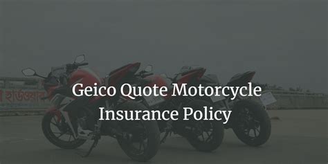 Geico Motorcycle Insurance Quote Geico Motorcycle Insurance Quote