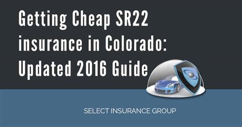 Getting Cheap Sr22 Insurance In Colorado Updated 2016 Guide Getting Cheap Sr22 Insurance In Colorado Updated 2016 Guide