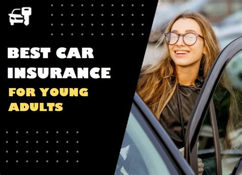 Good Auto Insurance For Young Adults