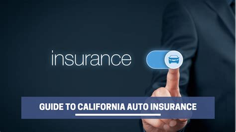 Guide To California Auto Insurance Guide To California Auto Insurance