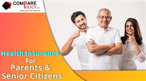 Health Insurance For Parents Senior Citizens Compartepolicy Health Insurance For Parents Senior Citizens Compartepolicy