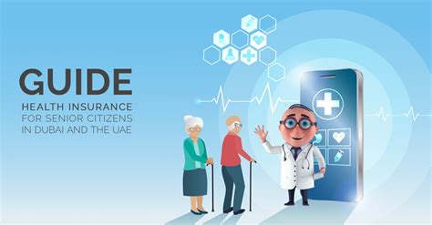 Health Insurance For Senior Citizens In Dubai And The Uae Health Insurance For Senior Citizens In Dubai And The Uae