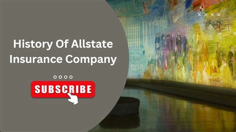 History Of Allstate Insurance Company Youtube History Of Allstate Insurance Company Youtube