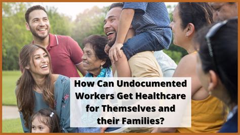 How Can Undocumented Immigrants Get Healthcare For Themselves And Their How Can Undocumented Immigrants Get Healthcare For Themselves And Their