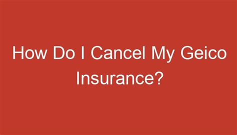 How Do I Cancel Geico Insurance