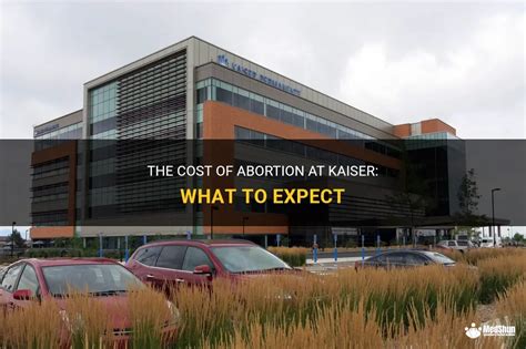 How Much Does An Abortion Cost Kaiser Without Insurance