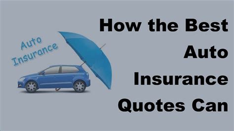 How The Best Auto Insurance Quotes Can Translate To Serious Savings How The Best Auto Insurance Quotes Can Translate To Serious Savings