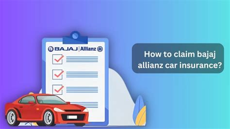 How To Claim Bajaj Allianz Car Insurance How To Claim Bajaj Allianz Car Insurance