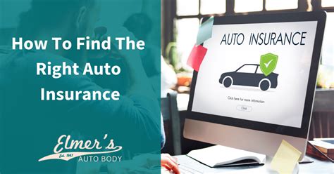 How To Find The Right Auto Insurance Elmer S Auto Body How To Find The Right Auto Insurance Elmer S Auto Body