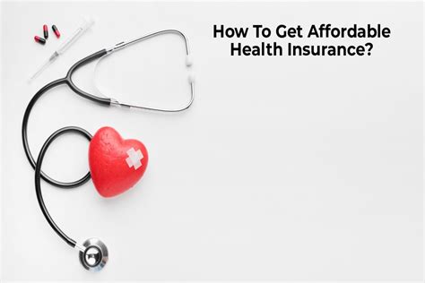 How To Get Affordable Health Insurance A Helpful Guide To Health How To Get Affordable Health Insurance A Helpful Guide To Health