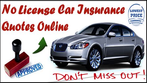 How To Get Cheap No Driver License Car Insurance Quotes Online How To Get Cheap No Driver License Car Insurance Quotes Online
