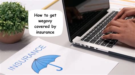 How To Get Insurance To Cover Wegovy How To Get Insurance To Cover Wegovy