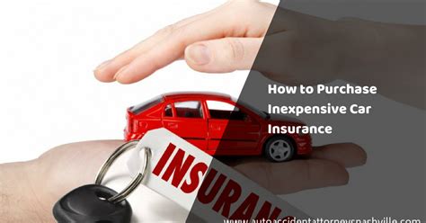How To Purchase Inexpensive Car Insurance How To Purchase Inexpensive Car Insurance