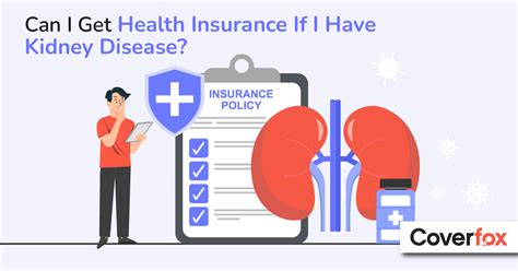 If Have Kidney Disease Than Can Get Health Insurance If Have Kidney Disease Than Can Get Health Insurance