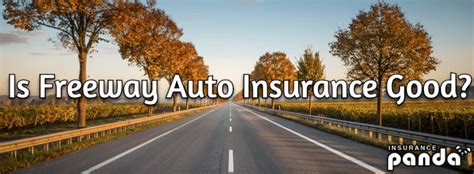 Is Freeway Auto Insurance Good Freeway Insurance Review Is Freeway Auto Insurance Good Freeway Insurance Review