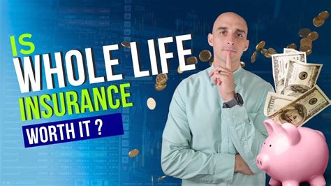 Is Whole Life Insurance Worth It Is Whole Life Insurance Worth It