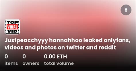 Justpeacchyyy Leak Justpeacchyyy Leak